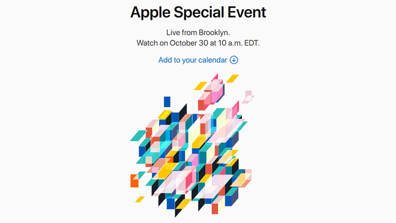 苹果公司宣布将于10月30日举行新型ipad和低价格MacBook的发布会