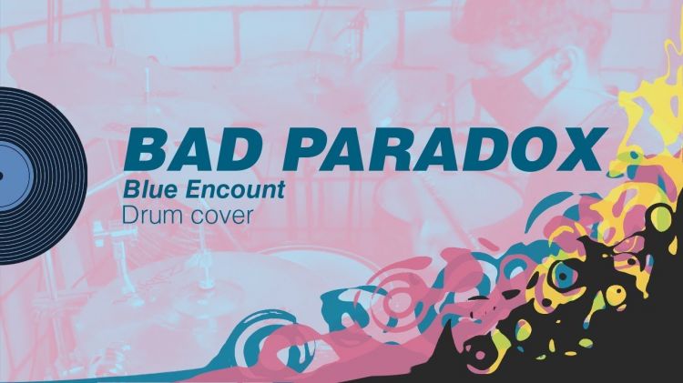 BLUE ENCOUNT乐队翻唱椎名林檎《Bad  Paradox》，展现歌曲新魅力